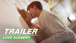 Official Trailer Love Scenery  良辰美景好时光  iQiyi [upl. by Webster344]