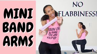 Arm Workout For Women With Mini Resistance Bands  GET RID OF FLABBY ARMS [upl. by Luing650]