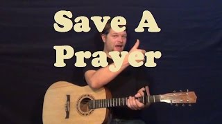 Save a Prayer Duran Duran Guitar Lesson Strum Chords Licks How to Play Tutorial [upl. by Assirahs748]