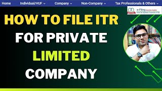 How To File ITR For Private Limited Company  Private Limited Company ITR Filing [upl. by Hannad538]