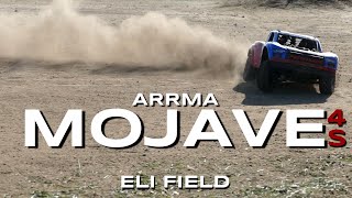 ARRMA Mojave 4S  Eli Field Track [upl. by Tjader]