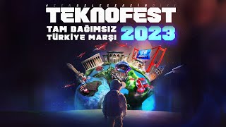 TEKNOFEST MARŞI  Tam Bağımsız Türkiye [upl. by Lankton]