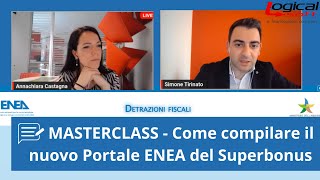 Masterclass Come compilare il portale ENEA  i consigli degli esperti [upl. by Onifled]