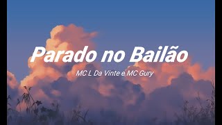 Parado no Bailão LETRA EN ESPAÑOL [upl. by Ycnahc]