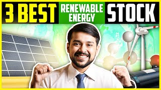 3 Must Buying Renewable Energy Stocks In India For LongTerm  Green Energy Stocks  Harsh Goela [upl. by Annaierb]