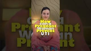 How can pregnant women prevent UTI parentingtips pediatrician utiinfection UTI foetus shorts [upl. by Gershon]