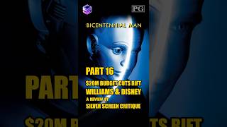 Bicentennial Man 1999 amp The 20M Budget Cuts That Rift William amp Disney  Part 16 [upl. by Nuhsar50]