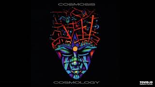 Afterglow  Cosmosis [upl. by Bowers]