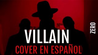 Villain  Stella Jang  COVER EN ESPAÑOL  Zero [upl. by Iaras]