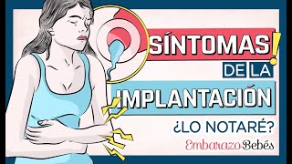 SÍNTOMAS de la IMPLANTACIÓN del embrión ⚡️🌹¡Esto es lo que tienes que notar [upl. by Sivek]