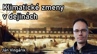 Klimatické zmeny v dejinách II Rozhovor s historikom 11 [upl. by Arac141]