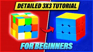 EASIEST WAY TO SOLVE THE 3x3 RUBIKS CUBE  VERY DETAILED [upl. by Alesig]