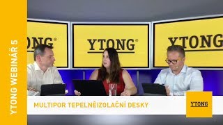 Ytong Webinář 5  MULTIPOR TEPELNĚIZOLAČNÍ DESKY [upl. by Nyrraf]