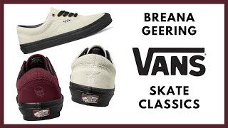 FIRST LOOK Breana Geering Vans Skate Classics Shoes 2021 [upl. by Amaso]