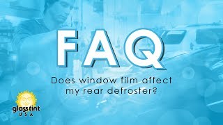 Does window film affect my rear defroster  Glass Tint USA [upl. by Avalsorim]