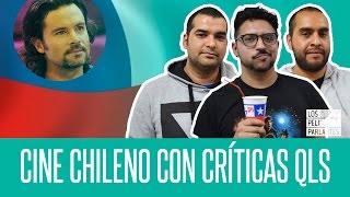 Especial CineChileno y nerd con Críticas QLS  Los Peliparlantes 22  Podcast [upl. by Cardon]