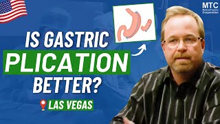 Gastric Plication vs Gastric Sleeve Surgery  Las Vegas Nevada USA Bariatric Surgeon  Part 2 [upl. by Moshe]