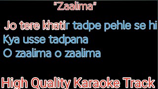 Zaalima karaoke with lyrics  jo tere khatir radpe pehle se hi karaoke with lyrics [upl. by Lindie]