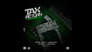 Tax Return Riddim Mix 2024 Extended Play Records Feat Roze Don Armanii Artikal amp Kyodi [upl. by Ferren]