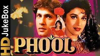 Phool 1993  Full Video Songs Jukebox  Madhuri Dixit Kumar Gaurav  Evergreen Hindi Songs [upl. by Higbee]