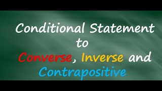 Converse Inverse amp Contrapositive [upl. by Gauntlett]