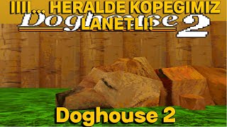 Köpeğimiz Lanetlendi Galiba  Doghouse 2 [upl. by Leor]