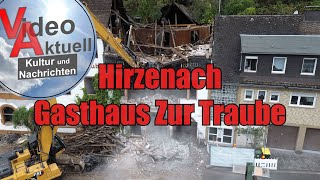 Hirzenach Hotel quotZur Traubequot Abriss [upl. by Richard]