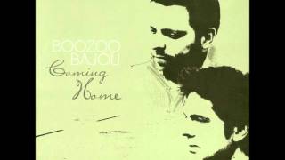 Boozoo Bajou  Coming Home 2010 [upl. by Karie436]