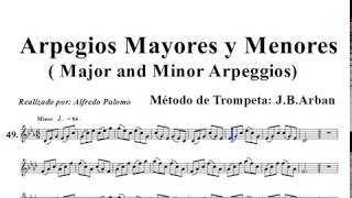 Arpegios Mayores y Menores Nº 49 Major and Minor Arpeggios Método de Trompeta Arban [upl. by Hairacaz]