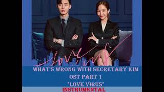 OST  1 Whats Wrong with Secretary Kim quotLove Virusquot INSTRUMENTAL VER  DIARY [upl. by Cinda848]