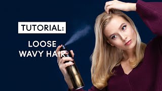 Loose Wavy Hair Tutorial [upl. by Irual]