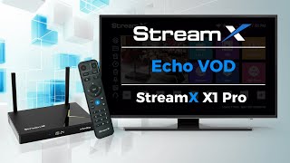 StreamX X1 Pro Echo VOD Demonstration [upl. by Larual136]