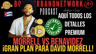 “David Morrell se Prepara para David Benavidez Su Gran Plan de Entrenamiento [upl. by Nedla658]