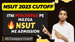 Unbelievable Cutoff for NSUT 2023 🤯 What Are RankPercentile you need to Get Admitted [upl. by Maryjane]