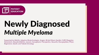 Newly Diagnosed Multiple Myeloma  Diagnosis Initial Treatment  ASCT Maintenance Therapy Goals [upl. by Derfla]