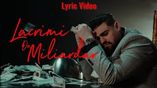 Iuly Neamțu  Lacrimi de miliardar  Lyric Video [upl. by Heidt]