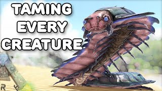 TAMING EVERY CREATURE IN ARK  ARTHROPLEURA  ARK SURVIVAL EVOLVED EP8 [upl. by Anim]