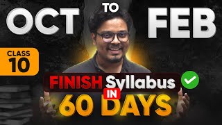 Class 10  Finish Full Syllabus in 60 DAYS  Score 95 🔥🔥  October  Februrary [upl. by Giza]