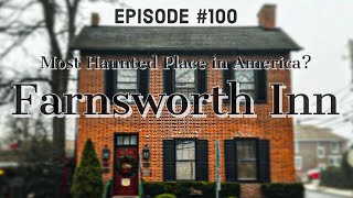 Spending TWO nights in the MOST HAUNTED Inn in the COUNTRY The Farnsworth House Inn [upl. by Ardnekal914]