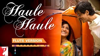 Flute Version Haule Haule  Rab Ne Bana Di Jodi  SalimSulaiman  Jaideep Sahni  Vijay Tambe [upl. by Johnsson]