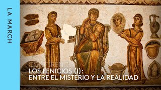 Los fenicios I entre el misterio y la realidad · La March [upl. by Eitsim]