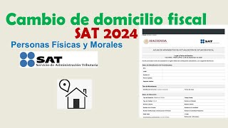 Realizar cambio de Domicilio Fiscal SAT 2024 [upl. by Eziechiele]