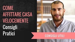 COME AFFITTARE CASA VELOCEMENTE Consigli Pratici [upl. by Endres]