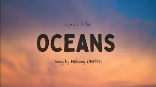 Oceans Song by Hillsong UNITED Lyric Video  Matt Redman amp Hillsong Worship [upl. by Sully]