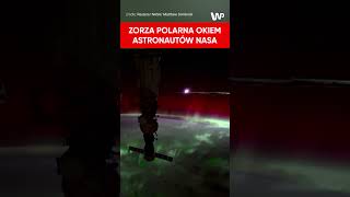 Zorza polarna okiem astronautów z NASA [upl. by Kendrick]