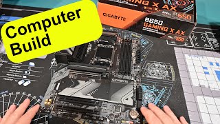 Computer Build  AMD 7700x Gigabyte B650 Gaming X [upl. by Edmon]