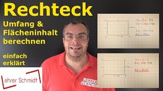 Rechteck  Flächeninhalt und Umfang berechnen  Mathematik  ganz einfach erklärt  Lehrerschmidt [upl. by Eziechiele]