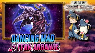 Dancing Mad  FFRK Arrange  FFRK OSTREMIX [upl. by Fugate]