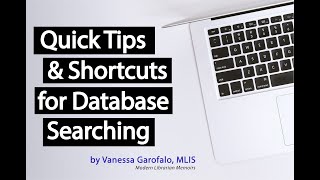 Quick Tips amp Shortcuts for Database Searching [upl. by Bronez365]