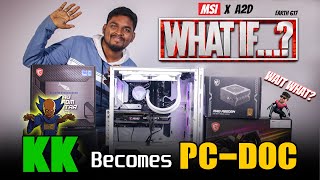 MSI X A2D  All MSI PC Build by KK  What If🙄 [upl. by Jair]